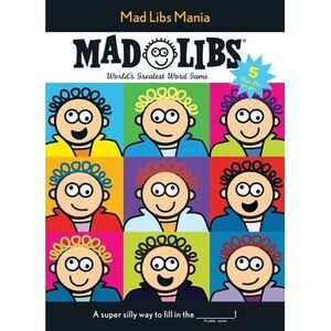 Mad Libs Mania: Over 100 Stories in One! -- Mad Libs